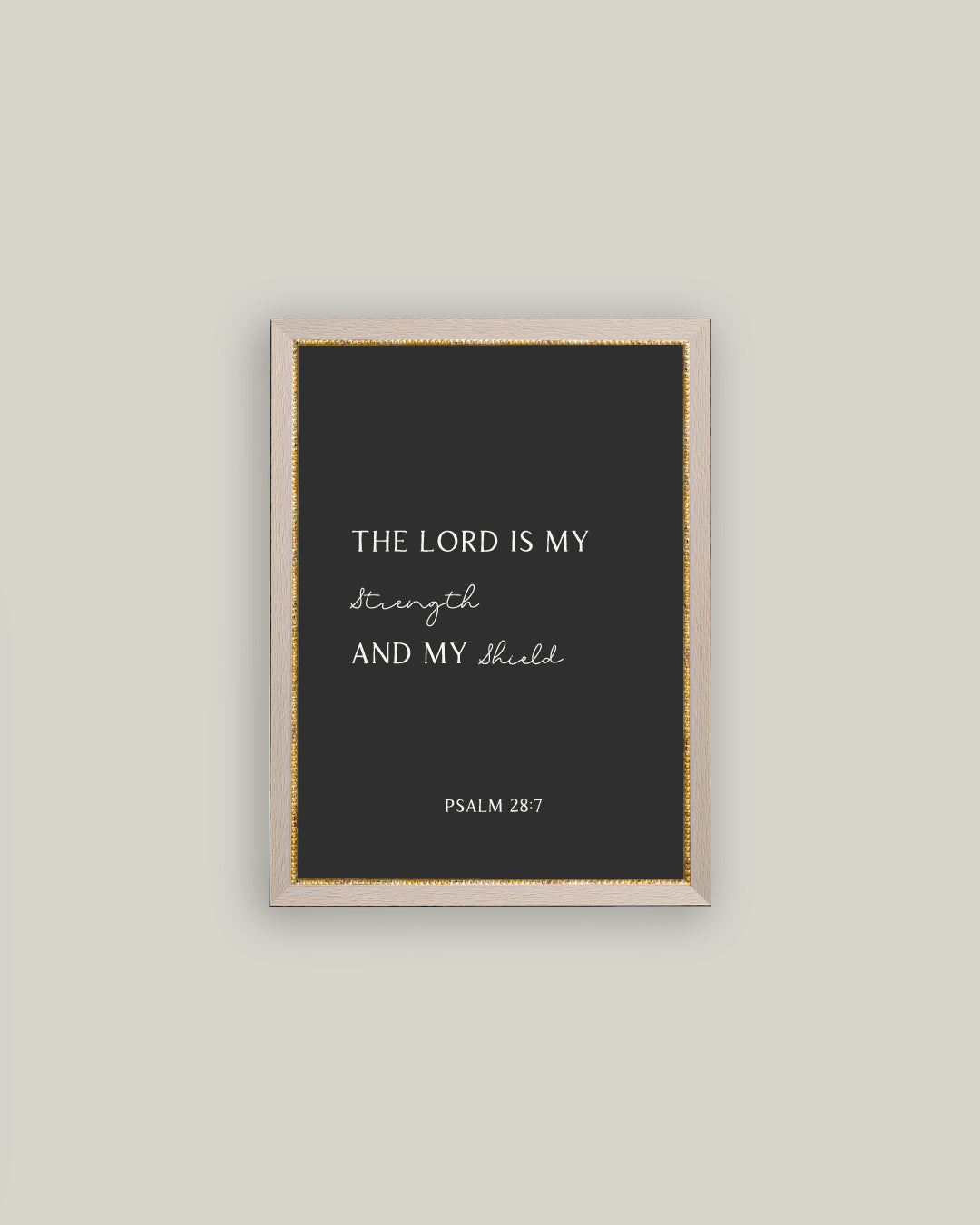 The Lord Is My Strength
