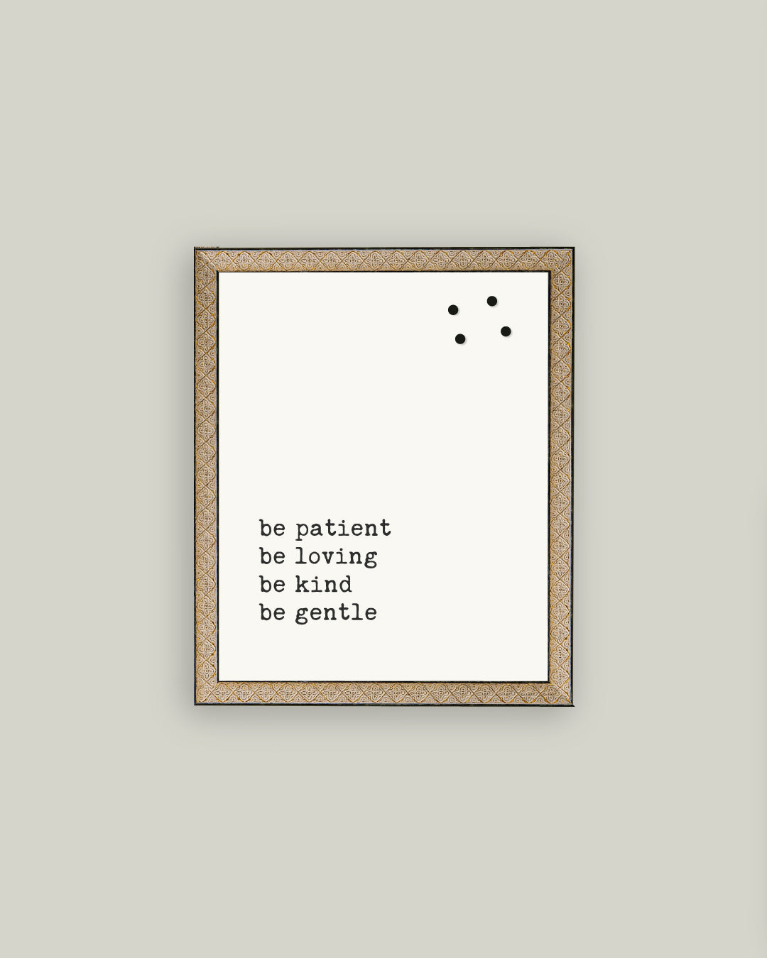 Be Patient Be Loving Be Kind Magnet Board