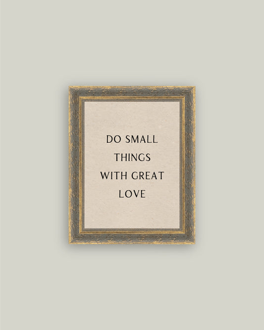 Do Small Things