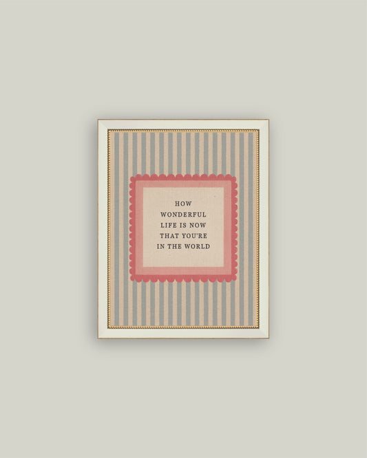 How Wonderful Life is