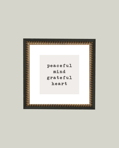 Peaceful Mind, Grateful Heart