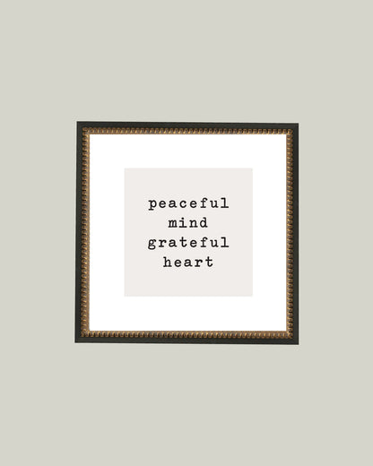 Peaceful Mind, Grateful Heart