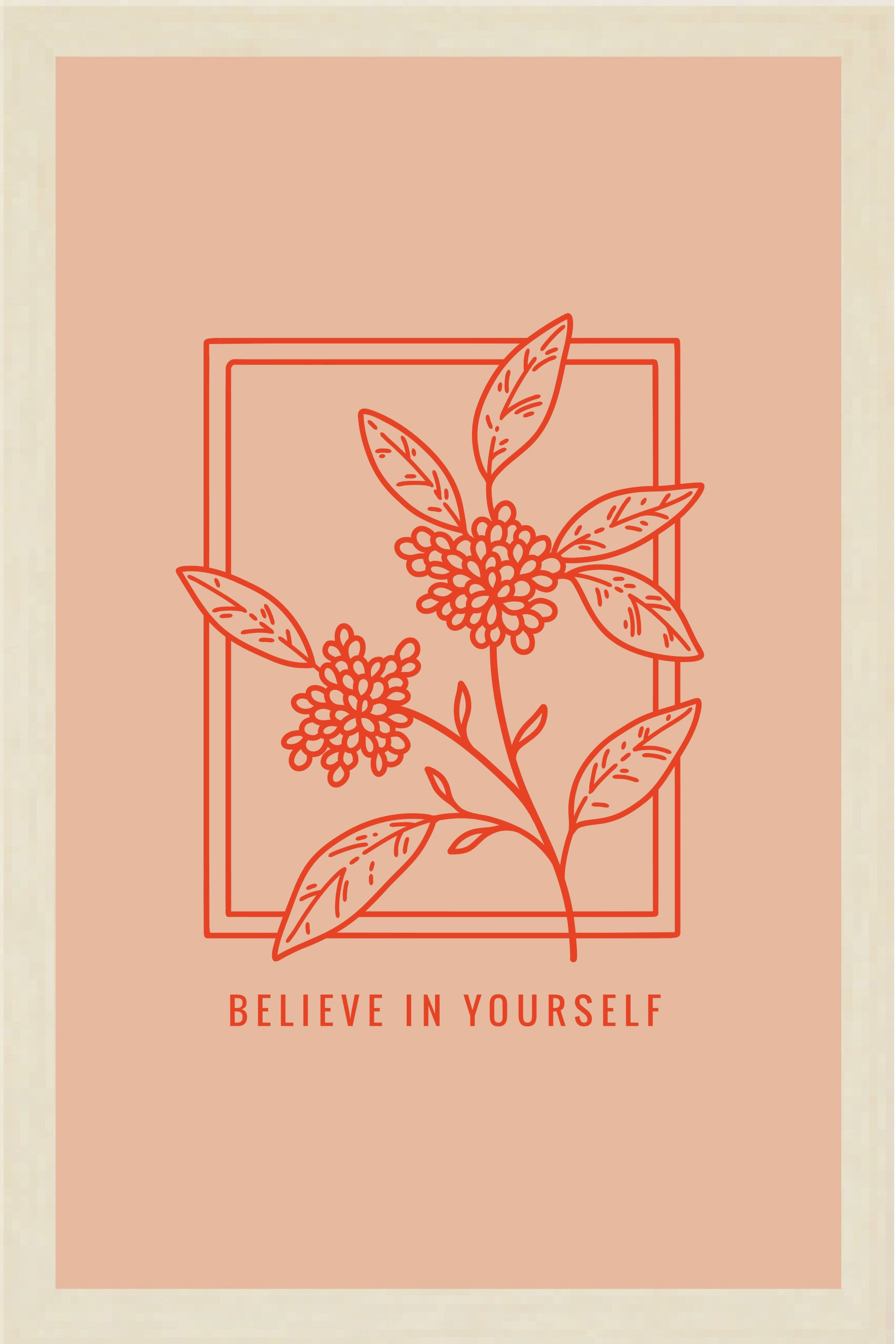 Natural Believe In Yourself