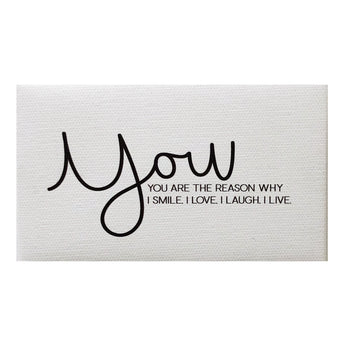 Canvas Magnet Quotes You are the Reason
