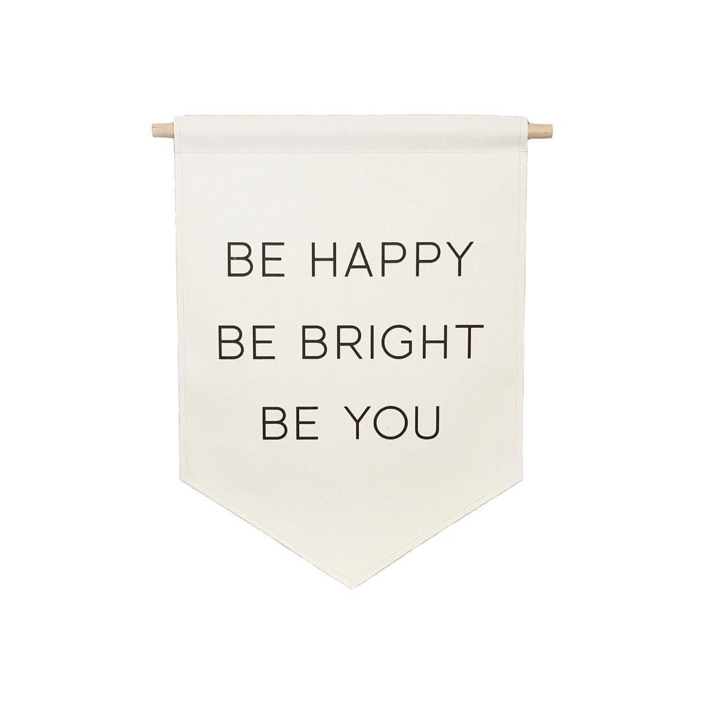 Petal Lane Home bannerlove Be Happy Be Bright Be You Hanging Canvas Banner