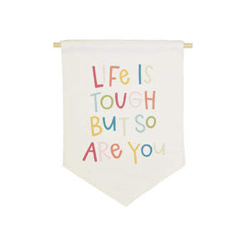 Petal Lane Home bannerlove Alexa Life is Tough Banner on Canvas with String and Wooden Dowel