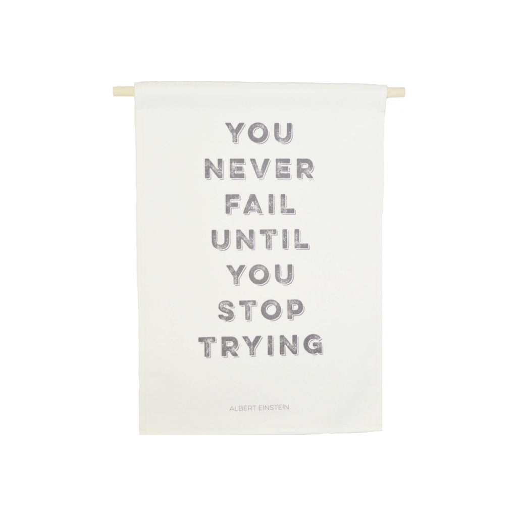 Petal Lane Home bannerlove You Never Fail Until You Stop Trying Canvas Hanging Banner in Cream