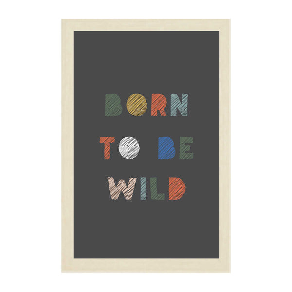Natural Kids Born To Be Wild